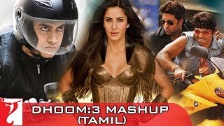 DHOOM3  Mashup  Dhoom Majare Dhoom  Tamil Dubbed [upl. by Everrs]