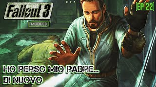 Fallout 3 MODDED 22 Ho Perso Mio Padre Di Nuovo [upl. by Yrakcaz310]