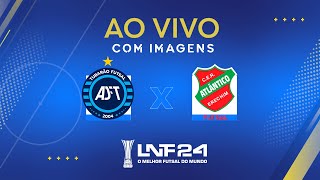 JOGO COMPLETO  LNF 2024  TUBARÃO x ATLÂNTICO  22ª RODADA [upl. by Coray942]