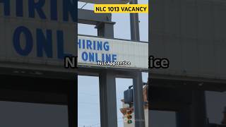 NLC Apprentice Recruitment 2024  1013 Vacancies  Apply Now ytshorts [upl. by Anirdnajela303]