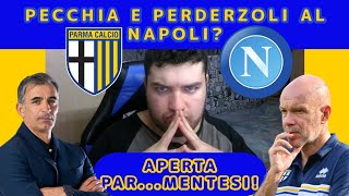 PECCHIA e PEDERZOLI potrebbero DAVVERO andare al NAPOLI  APERTA PARMENTESI [upl. by Lotsirb]