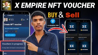 X Empire Mint Nft Voucher Buy amp Sell Full Process  X Empire Nft Voucher  X Empire Today Update [upl. by Ecallaw]