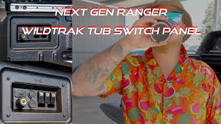 Next Gen Ranger Wildtrack Tub Switch Panel Install [upl. by Meehyr]