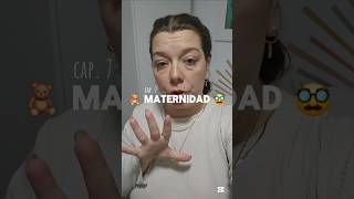 maternidad cap 7 🥸🧸 maternidade maternity maternidad mamareal maternidadreal postparto [upl. by Keemahs877]