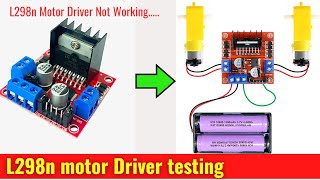 How to test L298n motor Driver without Arduino  L298n motor driver connection not working [upl. by Koppel652]