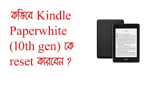 How to reset kindle paperwhite 10th generation [upl. by Berrie]