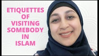 Etiquettes of Visiting somebody in Islam [upl. by Llereg]