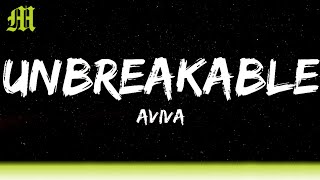 AViVA  UNBREAKABLE Lyrics [upl. by Ecnerolf]