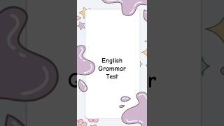 English grammar test [upl. by Retla]