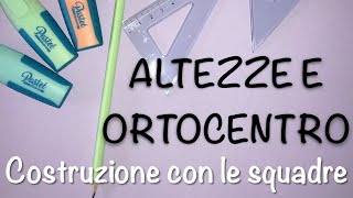 Come disegnare le Altezze e lortocentro punti notevoli del triangolo [upl. by Ybroc466]