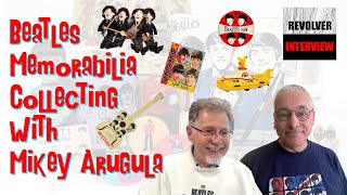 Beatles Memorabilia Collecting with Mikey Arugula The Revolver Channel interview [upl. by Akimet]