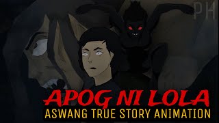 APOG NI LOLA  Aswang True Story Animation [upl. by Knowle]