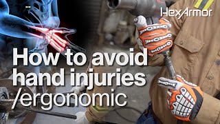 Ergonomic hand injury prevention — Hand safety awareness by HexArmor® [upl. by Maltz]