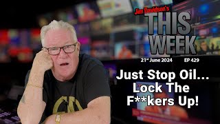 Jim Davidson  Just Stop OilLock The Fkers Up [upl. by Gerrilee]