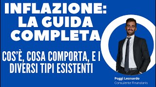 Inflazione la guida completa Cos’è cosa comporta e i diversi tipi esistenti [upl. by Aronel]