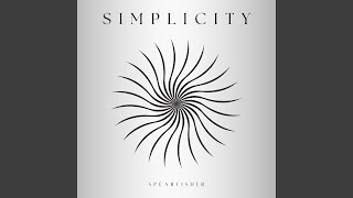 Simplicity [upl. by Canning]