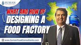 What and How of designing a Food Factory  Setting up a Food Processing Plant [upl. by Klaus538]