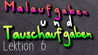 Mathematik Klasse 2 Malaufgaben und Tauschaufgaben Grundschule [upl. by Odnaloy]