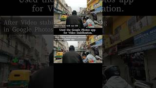 Used the Google Photos app for Video stabilization easy Video stabilization with out OIS Phone [upl. by Thorr]