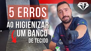 APRENDA A HIGIENIZAR BANCOS EM TECIDO DO JEITO CERTO  5 Erros e acertos [upl. by Banquer]