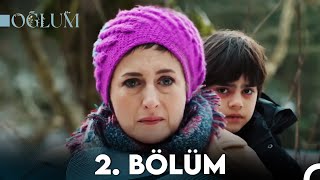 Oğlum 2 Bölüm FULL HD [upl. by Cusick]