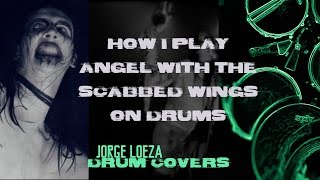 How I play Angel With the Scabbed Wings on drums [upl. by Ettennad514]