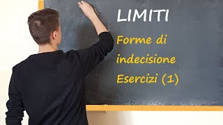 Esercizi sui limiti  forme di indecisione [upl. by Ettelrats591]