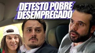 DETESTO POBRE DESEMPREGADO  EMBRULHA PRA VIAGEM [upl. by Pedaiah]