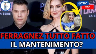 💔 FERRAGNEZ DIVORZIO SHOCK ZERO EURO DI MANTENIMENTO  RETROSCENA CLAMOROSO 🔥 [upl. by Wadesworth]