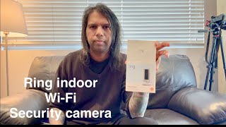 Ring indoor camera  2nd gen  unboxing amp full set up [upl. by Mendoza]