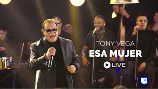 Tony Vega  Esa Mujer  Intimo 2  Live [upl. by Einaffyt]