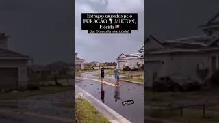 Estragos causados pelo furacão🌪 Milton Florida🇺🇲 [upl. by Ettedo513]