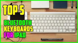 TOP 5 Best Bluetooth Keyboards for iPad 2023 [upl. by Yasmin540]