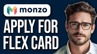 How To Get A Monzo Credit Card  Apply For Monzo Flex 2024 [upl. by Nirual]