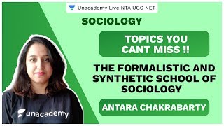 Topics You Cant Miss Formalistic amp Synthetic School of Sociology  UGC NET 2020  Antara Unacademy [upl. by Christiana360]