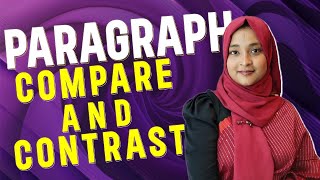 HSC 24  Compare And Contrast Paragraph যেভাবে লিখলে ফুল মার্কস পাবো [upl. by Segal420]