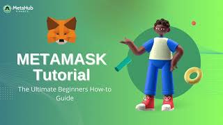 MetaMask Tutorial The Ultimate Beginners Howto Guide [upl. by Herzog735]