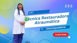 ART Técnica restauradora atraumática [upl. by Aisya]