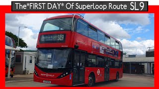 The FIRST DAY Of SUPERLOOP Route SL9  X140  Enviro 400 EV Observations At Heathrow Central [upl. by Sandler721]