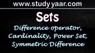 Power Set Difference operator Symmetric Difference Operator amp Cardinality [upl. by Eetsirk916]