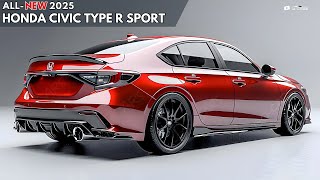 New 2025 Honda Civic Type R Sport Unveiled  Most Impressive Sports Car [upl. by Idham]