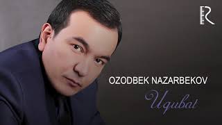 Ozodbek Nazarbekov  Uqubat  Озодбек Назарбеков  Укубат music version [upl. by January993]