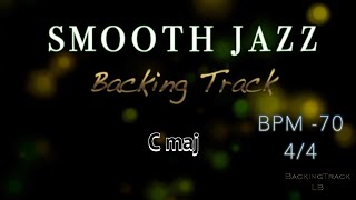 Backing track Smooth jazz Ballad  70 bpm C maj [upl. by Aruat856]