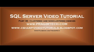 Clustered and nonclustered indexes in sql server Part 36 [upl. by Aihseyk]
