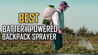 Best Battery Powered Backpack Sprayer Review in 2023 [upl. by Pergrim]