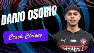 DARIO OSORIO La nueva estrella del Fútbol Chileno [upl. by Ytsenoh659]