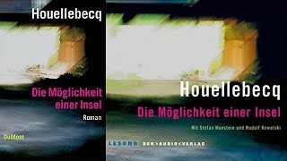 Michel Houellebecq  Die Möglichkeit einer  Hörbuch Komplett  Deutsch [upl. by Kciv623]