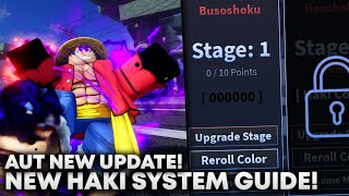 AUT NEW HAKI SYSTEM GUIDE [upl. by Anerom]