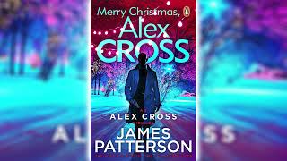 Merry Christmas Alex Cross by James Patterson Alex Cross 19 [upl. by Nonnahsal]