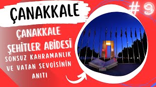 Çanakkale Şehitler Abidesi Sonsuz Kahramanlık ve Vatan Sevgisinin Anıt [upl. by Emirac]